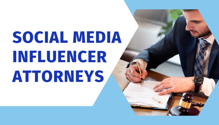 Social media influencer attorneys
