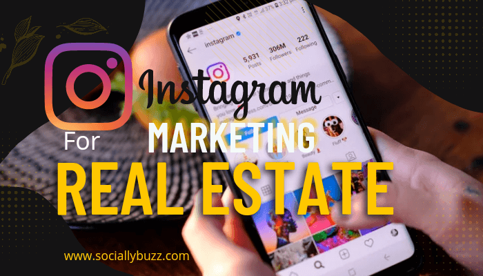 Instagram marketing for real estate agents