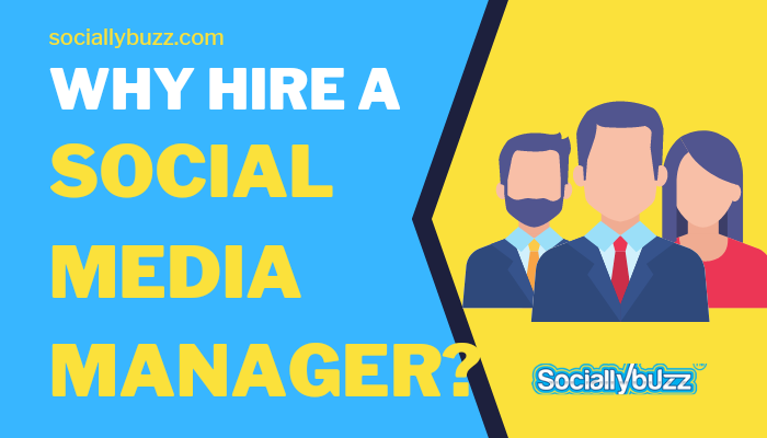 Benefits of hiring a social media manager