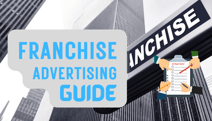 FRANCHISE ADVERTISING GUIDE - SOCIALLYBUZZ