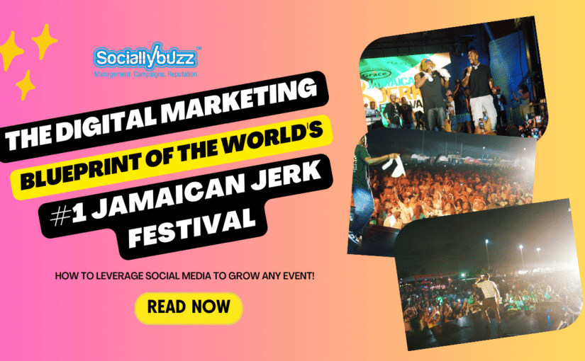 Case Study: The Digital Marketing Blueprint of the World’s #1 Jamaican Jerk Festival